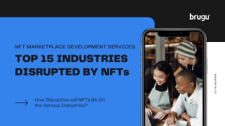How Disruptive will NFTs Be On the Various Industries?