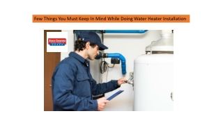 Few Things You Must Keep In Mind While Doing Water Heater Installation