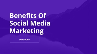 Benefits Of Social Media Marketing - Easy2Promo