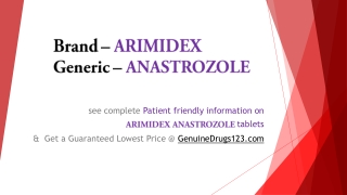 ANASTROZOLE 1 MG TABLET The Guaranteed Lowest Cost