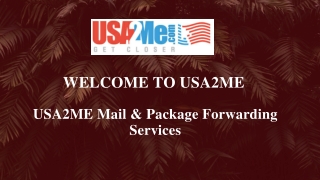 Mail Forwarding | US Mail Forwarding | USA2ME