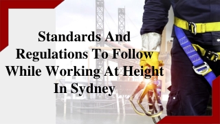 Standards And Regulations To Follow While Working At Height In Sydney (1)