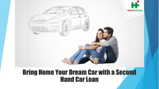 Bring Home Your Dream Car with a Second Hand Car Loan