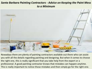 Santa Barbara Painting Contractors - Advice on Keeping the Paint Mess to a Minimum