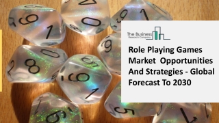 Role Playing Games Market Overview, Growth, Development And Forecast By 2025