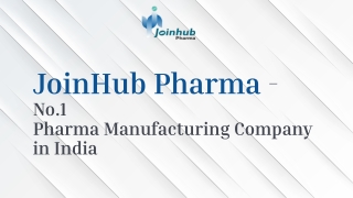 JoinHub Pharma - No.1 Pharma Manufacturing Company in India