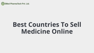 Best Countries To Sell Medicine Online