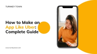 How to Make an App Like Uber: Complete Guide