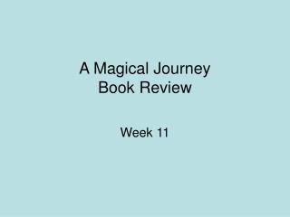 A Magical Journey Book Review