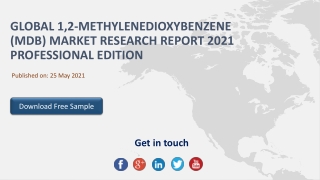 Global 1,2-Methylenedioxybenzene (MDB) Market Research Report 2021 Professional Edition