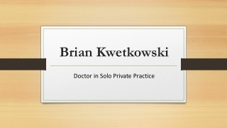 Brian Kwetkowski - Problem Solver and Creative Thinker