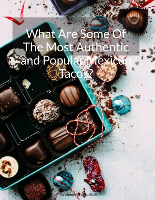 What Are Some Of The Most Authentic and Popular Mexican Tacos__5715