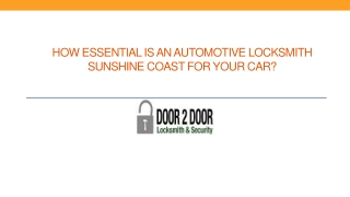 How essential is an automotive locksmith sunshine coast for your car?