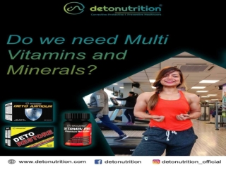 Why we need multi-minerals and multivitamins