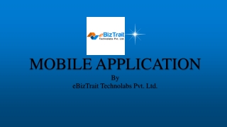 Mobile Application by eBizTrait