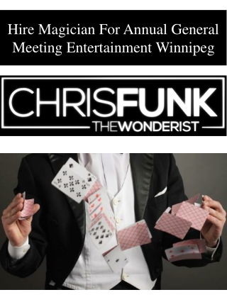 Hire Magician For Annual General Meeting Entertainment Winnipeg