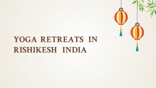 YOGA RETREATS IN RISHIKESH INDIA
