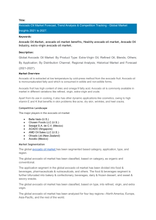Avocado Oil Market - Global Industry Analysis, Size, Share, Growth, Trends