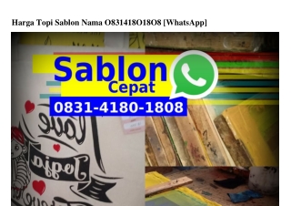 Harga Topi Sablon Nama 0831–4180–1808 [WA]