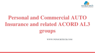 Personal and Commercial AUTO Insurance and related ACORD AL3 groups