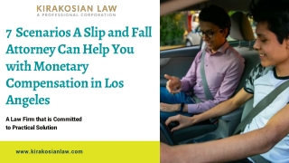 How a Slip and Fall Attorney Can help you with Monetary Compensation in Los Angeles