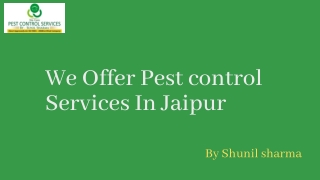 We care pestcontrol services in jaipur