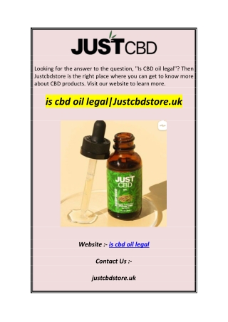 is cbd oil legalJustcbdstore.uk