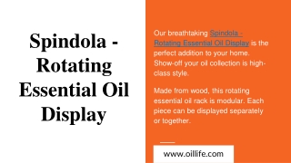 Spindola - Rotating Essential Oil Display