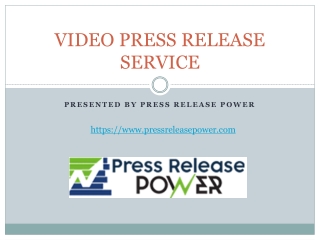 VIDEO PRESS RELEASE SERVICE