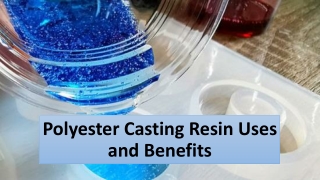 Best use of polyester resin casting