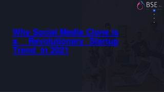 Why Social Media Clone is a Revolutionary Startup Trend in 2021