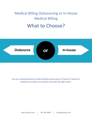 Medical Billing Outsourcing or In-House Medical Billing – What to Choose?