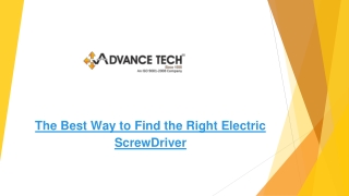 The Best Way to Find the Right Electric ScrewDriver