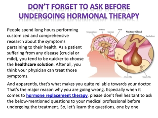 Don’t Forget To Ask before Undergoing Hormonal Therapy