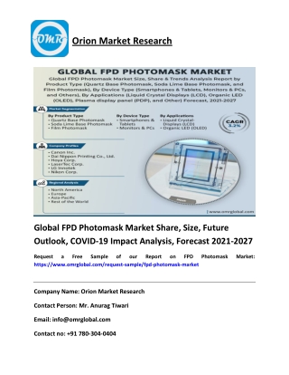 Global FPD Photomask Market Share, Size, Future Outlook, COVID-19 Impact Analysis, Forecast 2021-2027