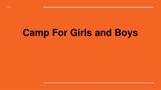 Camp For Girls and Boys