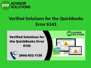 DIY procedures to remove QuickBooks error 6143 like a professionals