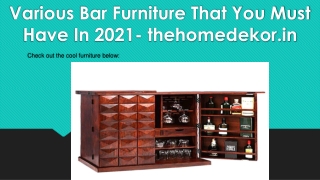 Various Bar Furniture That You Must Have In 2021- thehomedekor.in