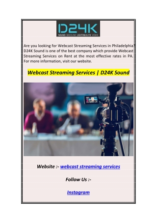 Webcast Streaming Services  D24K Sound