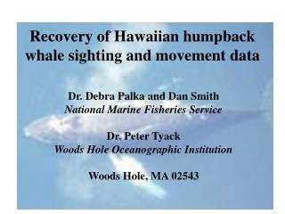 Recovery of Hawaiian humpback whale sighting and movement data