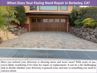 When Does Your Paving Need Repair in Berkeley, CA?