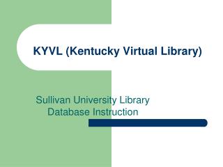 KYVL (Kentucky Virtual Library)