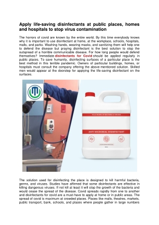 Apply life-saving disinfectants at public places, homes and hospitals to stop virus contamination