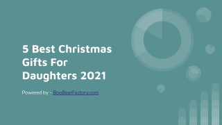 5 Best Christmas Gifts For Daughters 2021