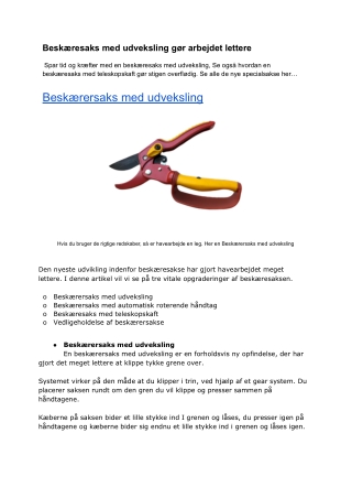 Beskæresaks med udveksling gør arbejdet lettere
