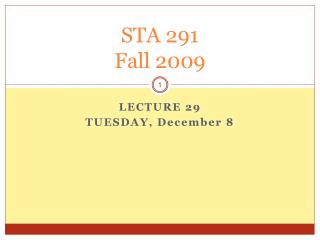 STA 291 Fall 2009