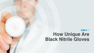 How Unique Are Black Nitrile Gloves