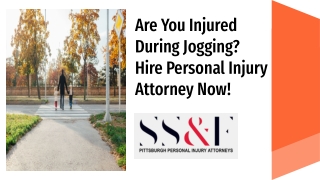 Are You Injured During Jogging? Hire Personal Injury Attorney Now