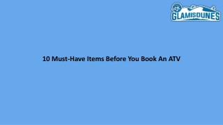 10 Must-Have Items Before You Book An ATV