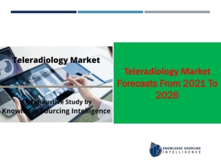 Teleradiology Market to grow at a CAGR of  13.81%  (2019-2026)